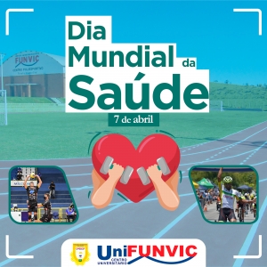 Dia Mundial da Saúde.