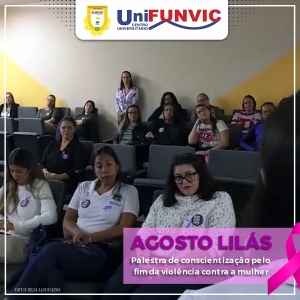 O UniFUNVIC reforça conscientização pelo fim da violência contra a mulher na Secretaria da Saúde