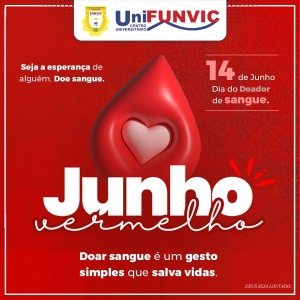 Junho Vermelho: um gesto de amor que salva vidas