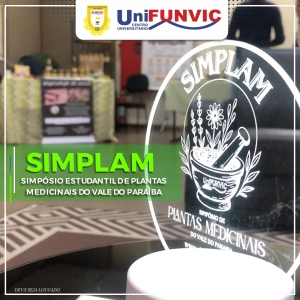 O UniFUNVIC apoia e fortalece o 5º SIMPLAM, referência em plantas medicinais no Vale do Paraíba